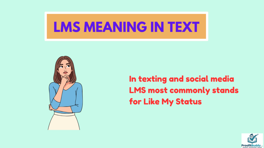 What Does LMS Mean in Text?