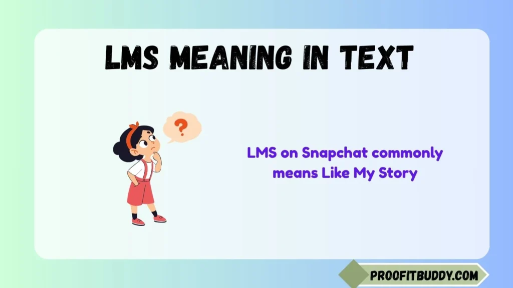 What Does LMS Mean Snapchat