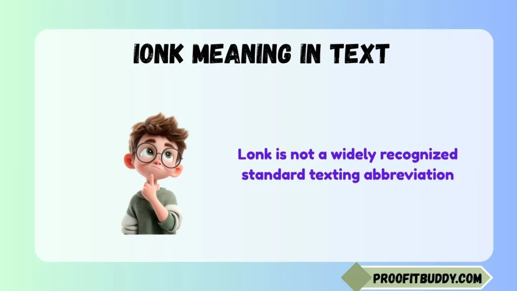 What Does Lonk Mean in Text?
