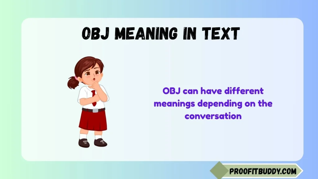 What Does OBJ Mean From a Girl?