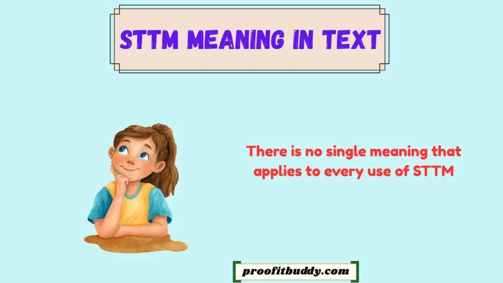 What Does STTM Mean?