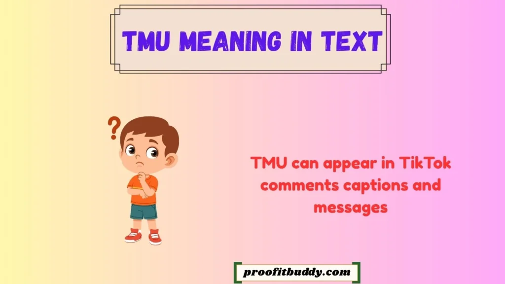 What Does TMU Mean on TikTok