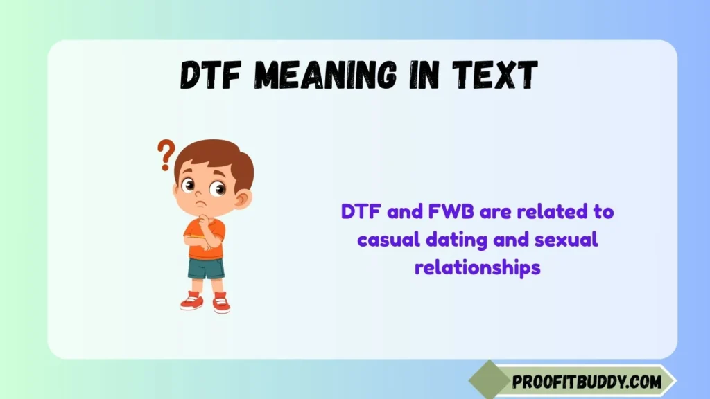 What is DTF And FWB?