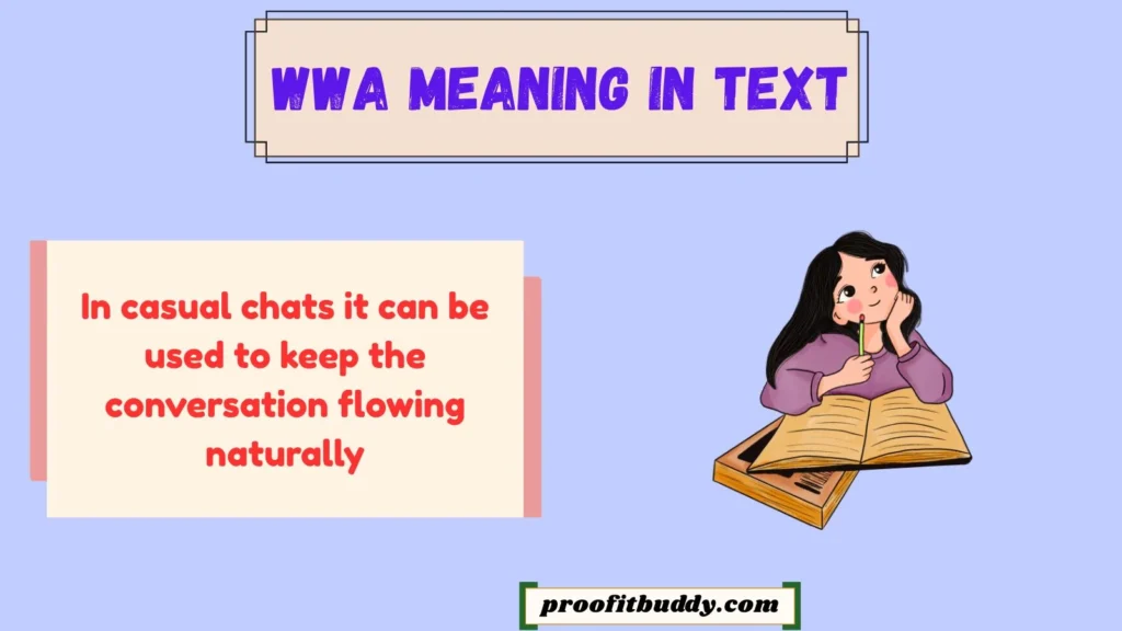 Wwa Meaning in Text From a woman