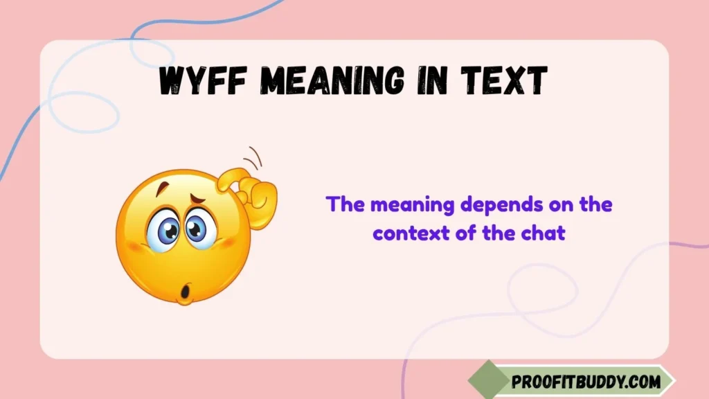 Wyff Meaning in Snap