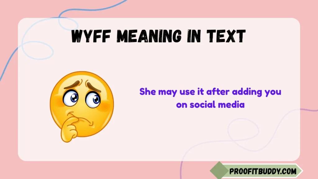 WYFF Meaning in Text From a Girl