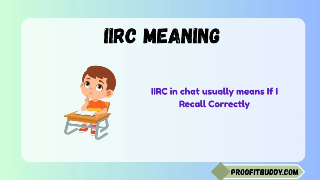 IIRC Meaning in Chat
