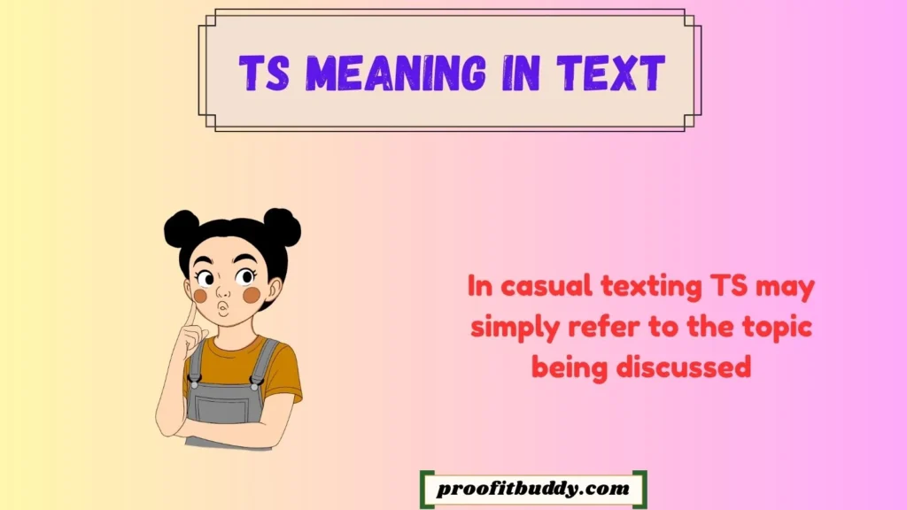 TS Meaning in Text From a Guy