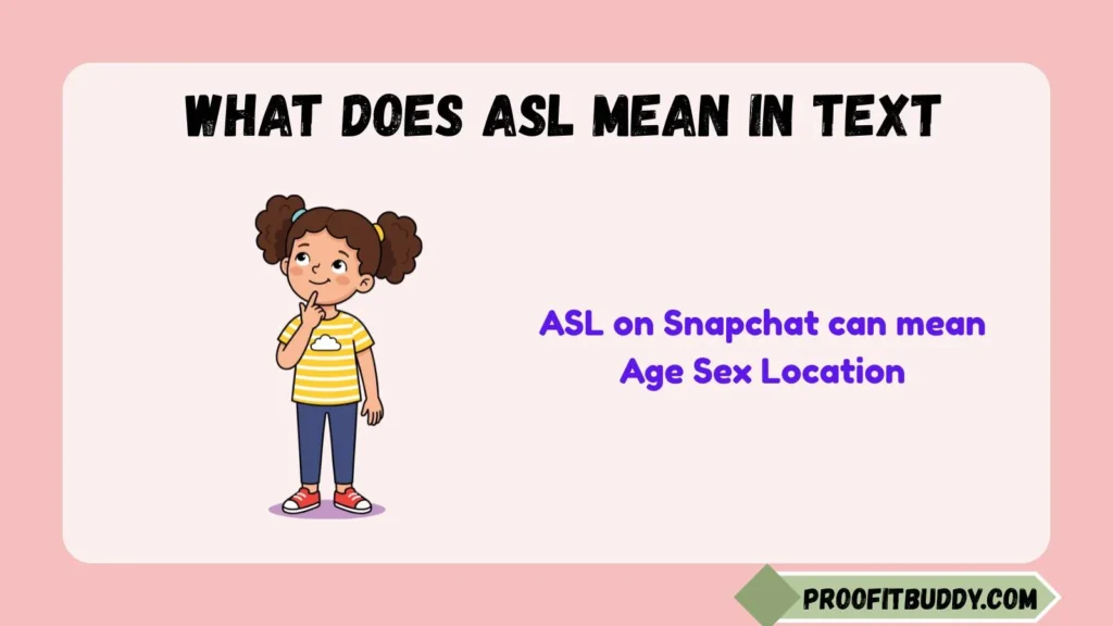 What Does ASL Mean on Snapchat?