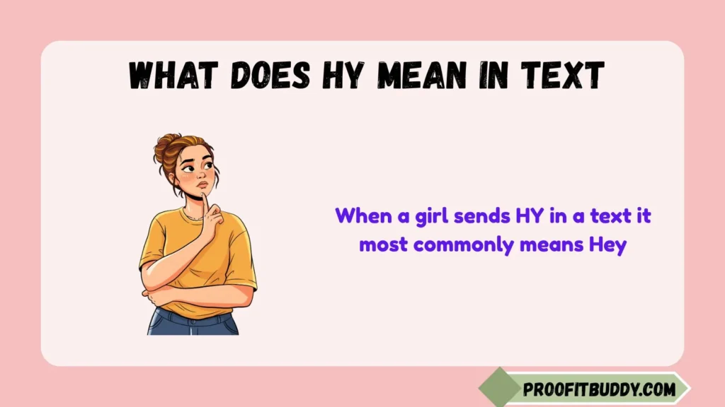 What Does HY Mean in Text From Girl