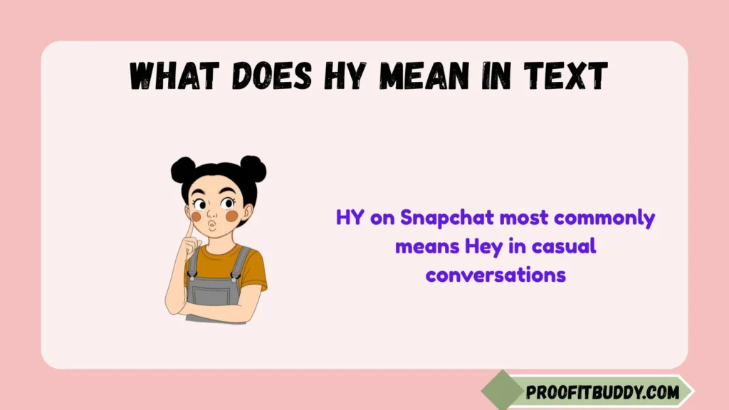 What Does HY Mean on Snapchat