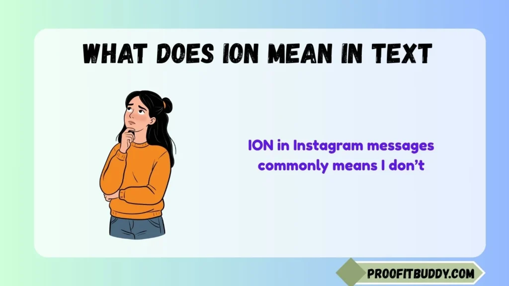 What Does ION Mean in Text on Instagram?