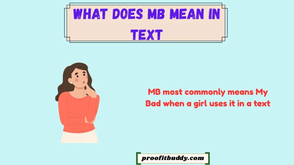 What Does MB Mean in Text From a Girl?
