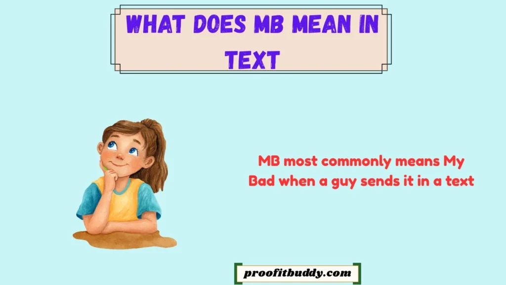 What Does MB Mean in Text From a Guy?