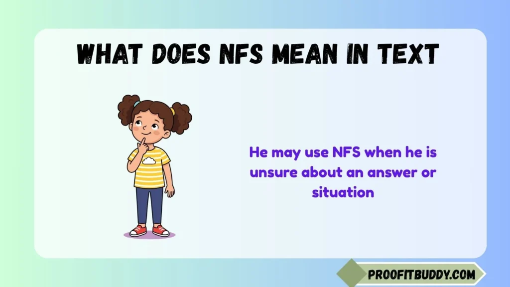 What Does NFS Mean in Text From a Guy?