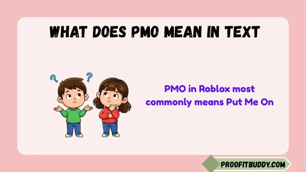 What Does PMO Mean in Roblox?