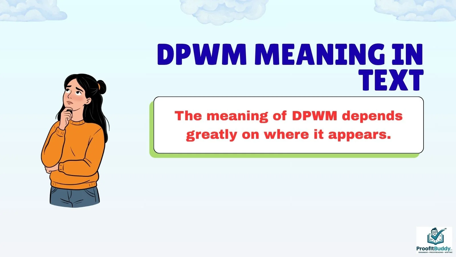 dpwm meaning in text