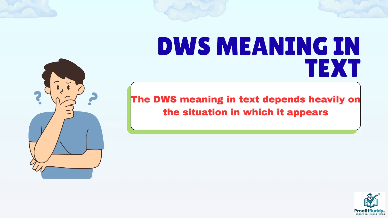dws meaning in text