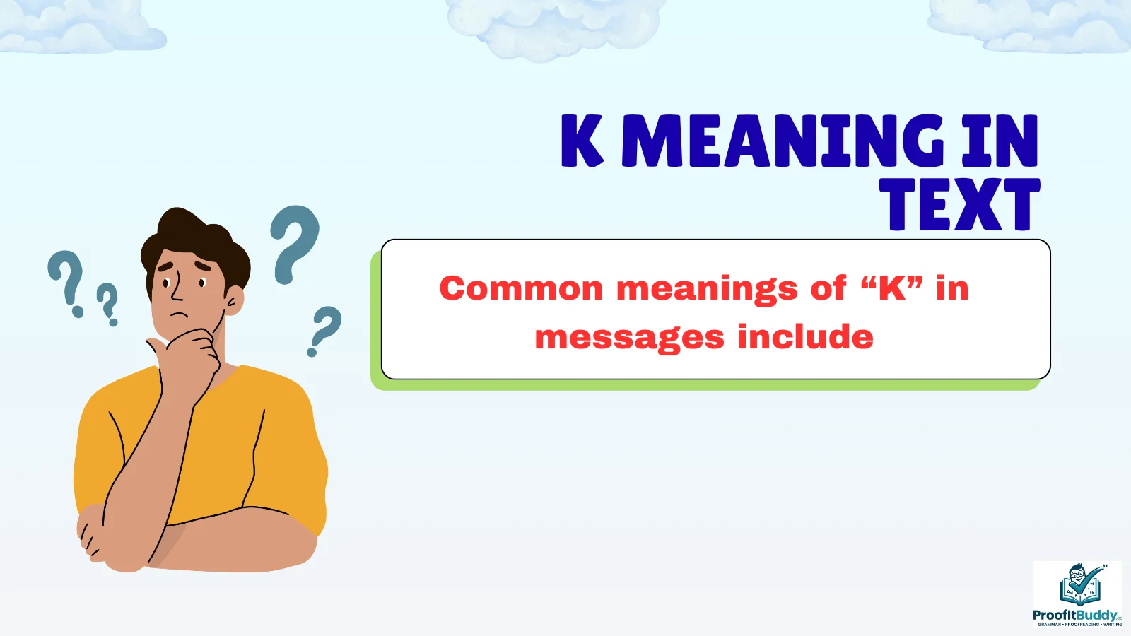 k meaning in text
