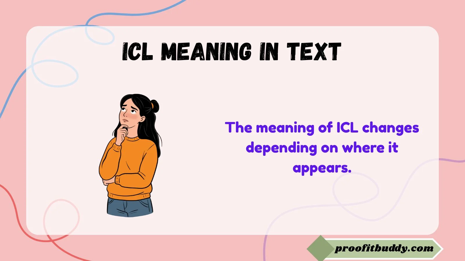 icl meaning in text