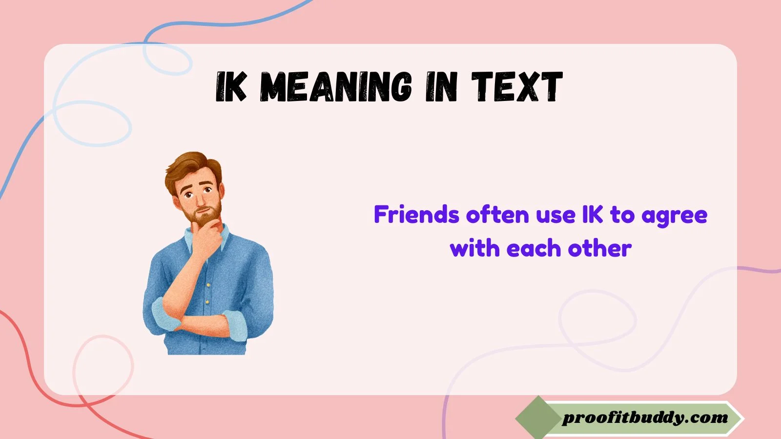 ik meaning in text