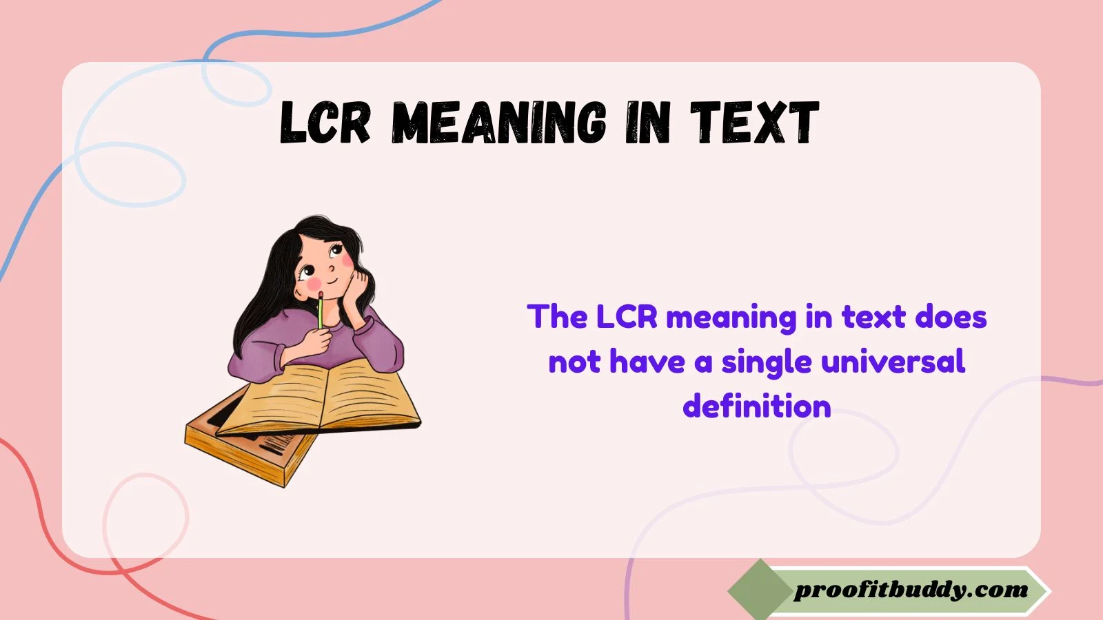 lcr meaning in text