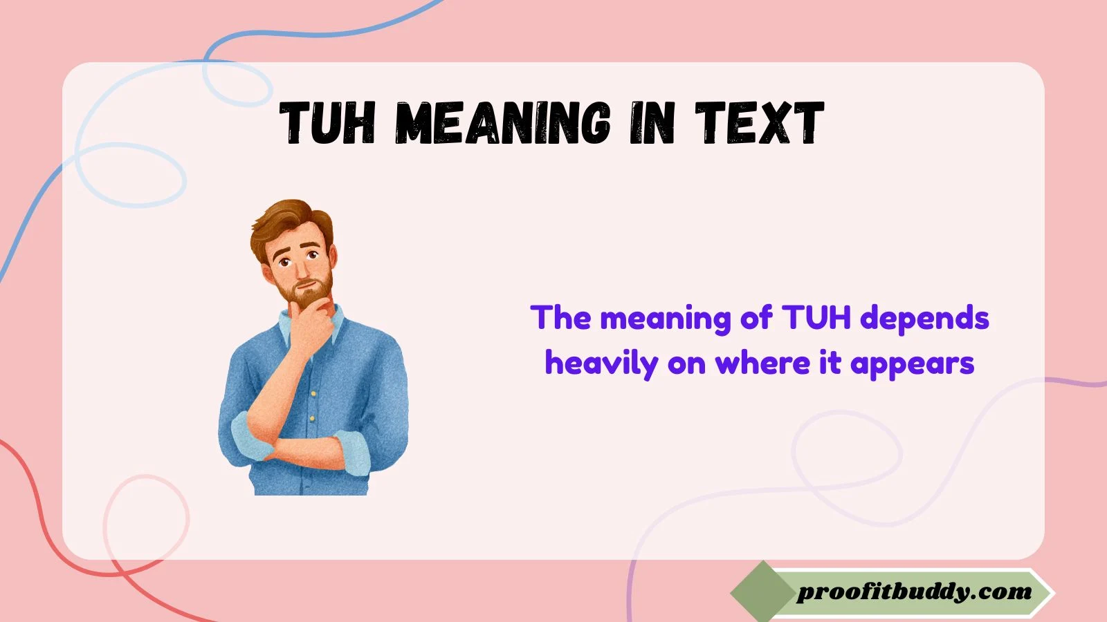 tuh meaning in text
