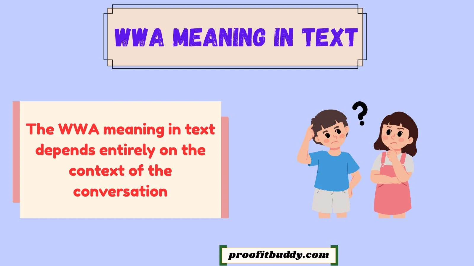 wwa meaning in text