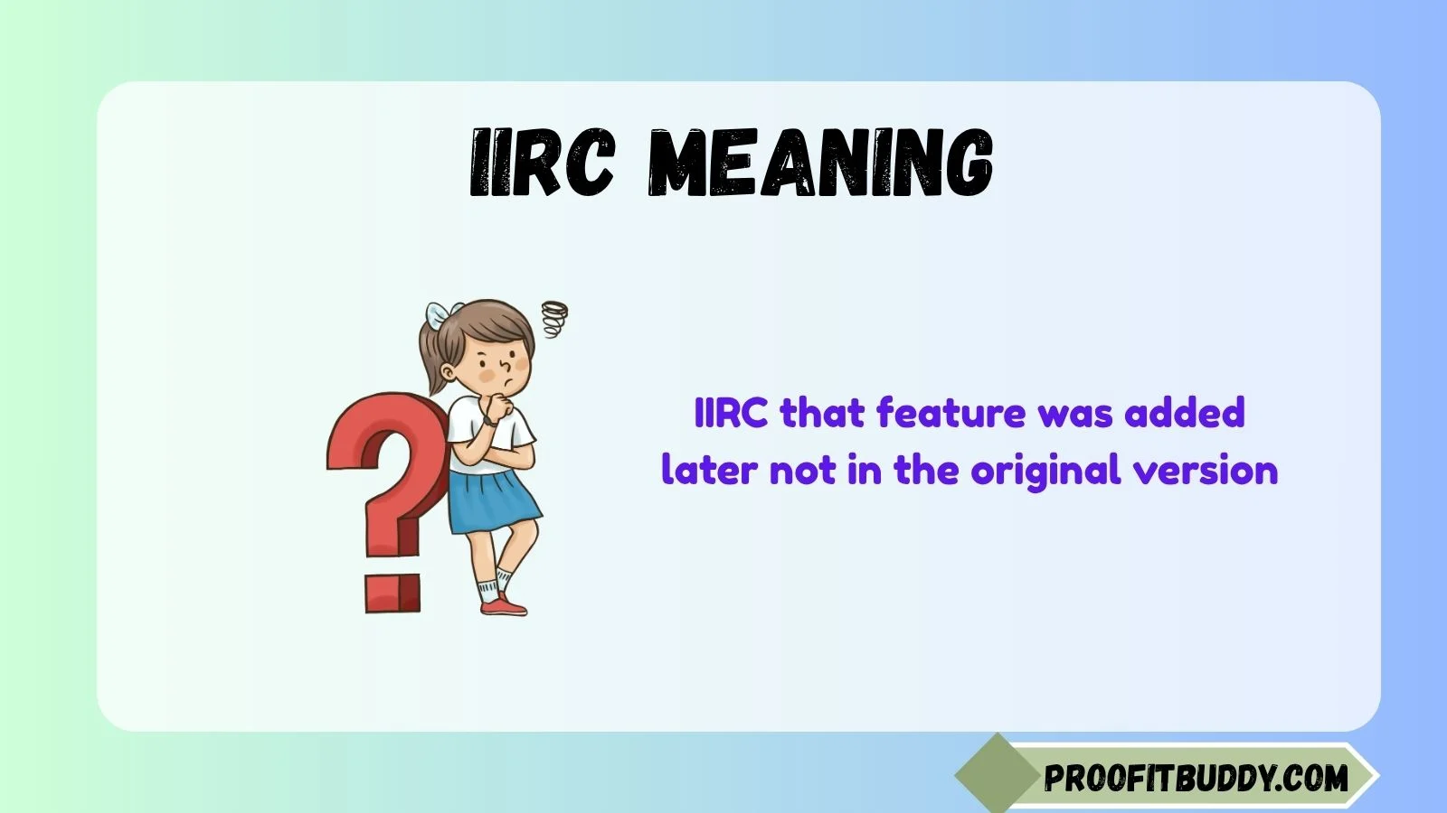 iirc meaning