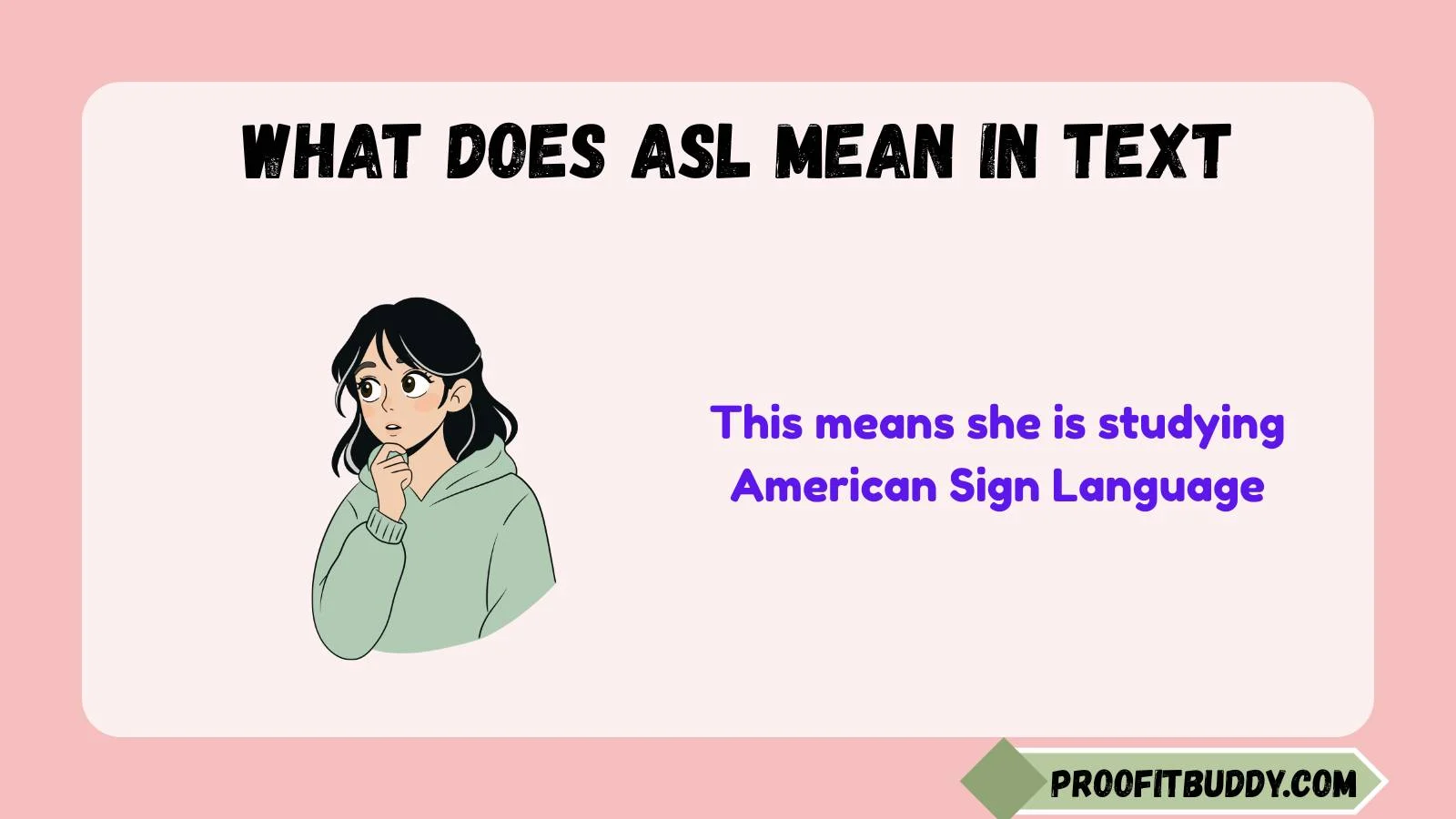 what does asl mean in text