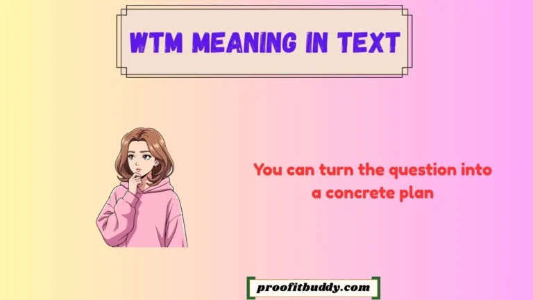 wtm meaning in text